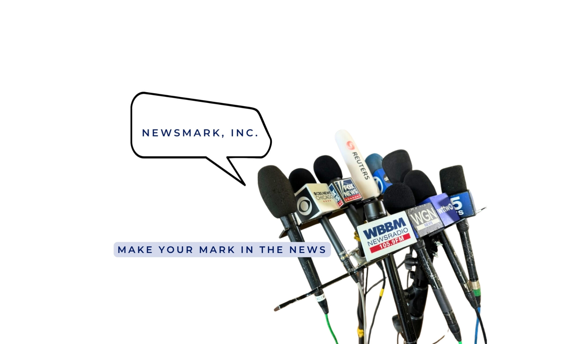 rack of microphones from radio and tv stations with a word bubble that says Newsmark Inc. and a block of text that says make your mark in the news